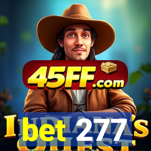 bet 277